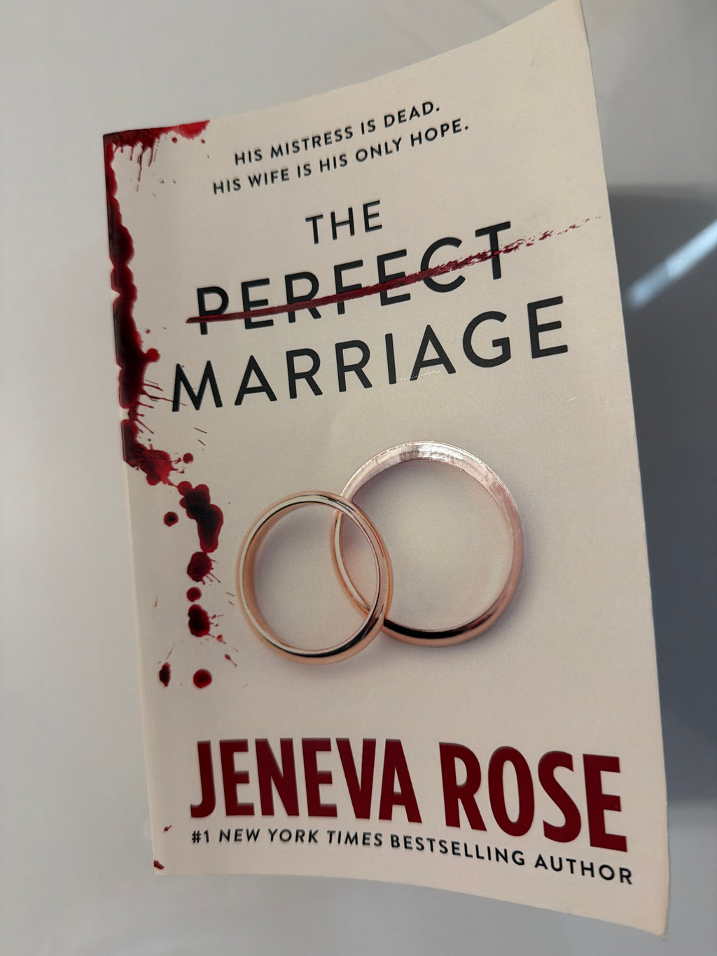 The Perfect Marriage by Jeneva Rose