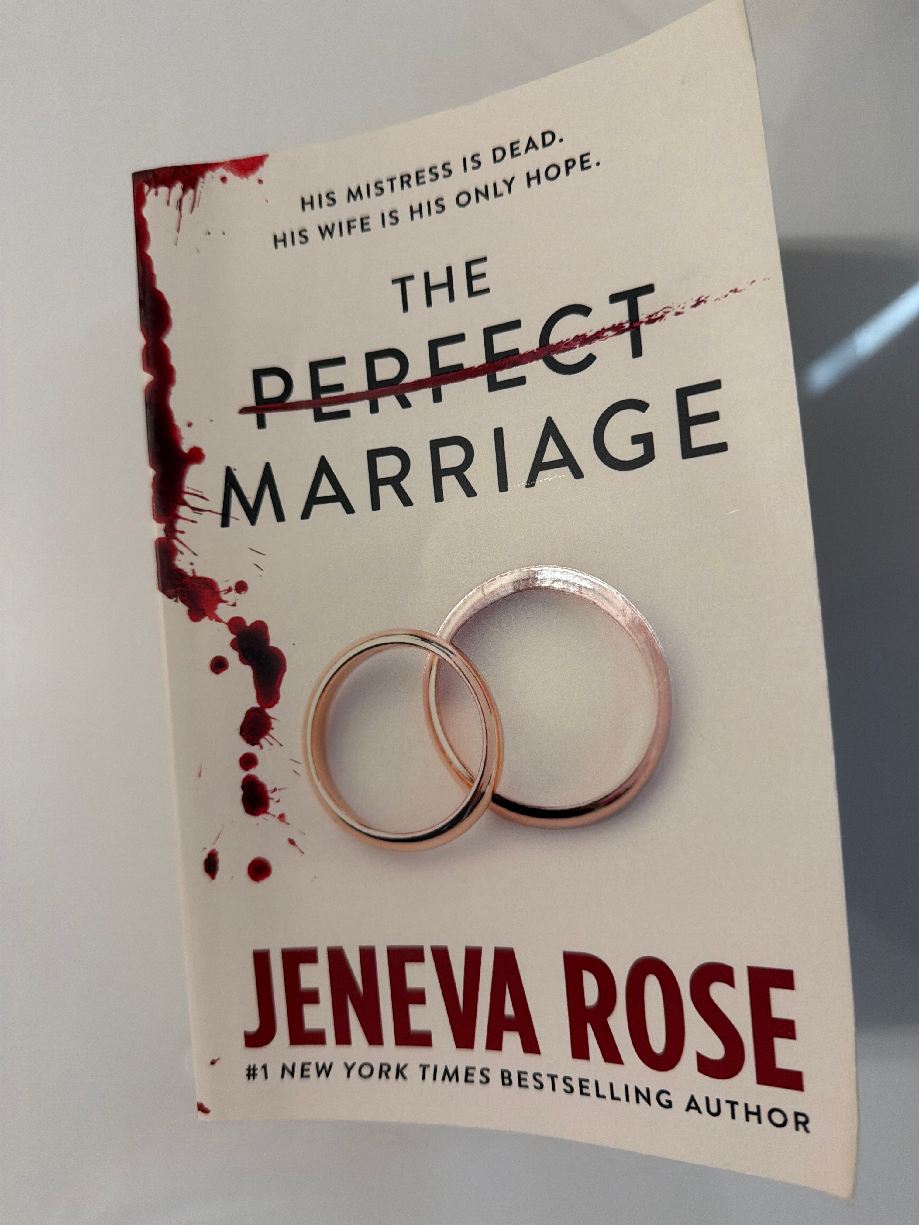The Perfect Marriage by Jeneva Rose