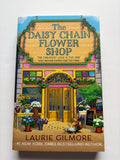 The Daisy Chain Flower Shop (Book 6 pf 6) by Laurie Gilmore