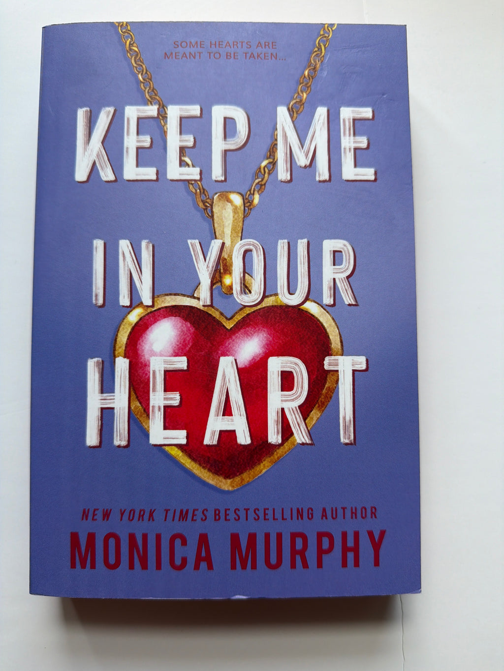 Keep me in your Heart by Monica Murphy (Spryd Edge)