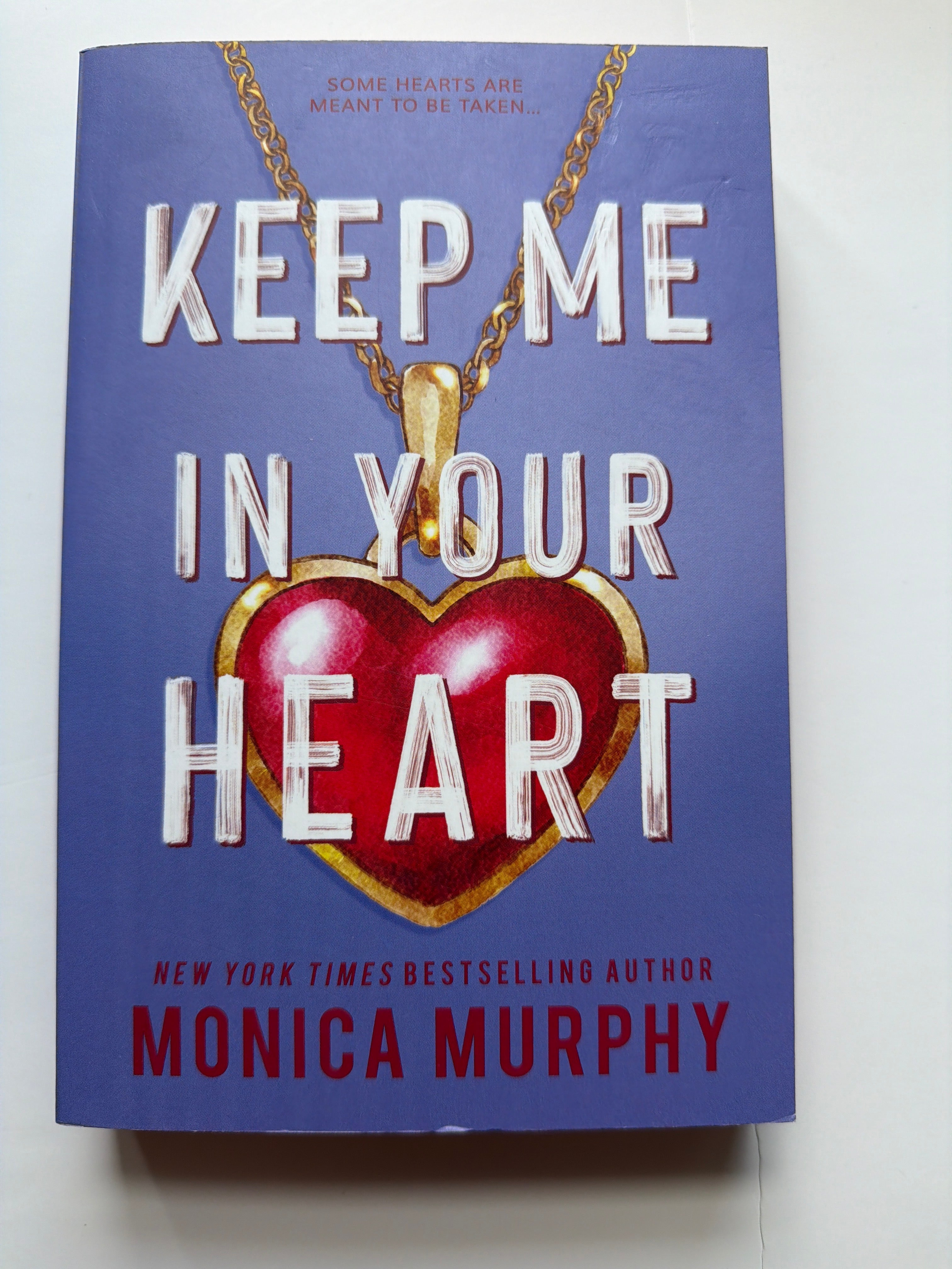 Keep me in your Heart by Monica Murphy (Spryd Edge)