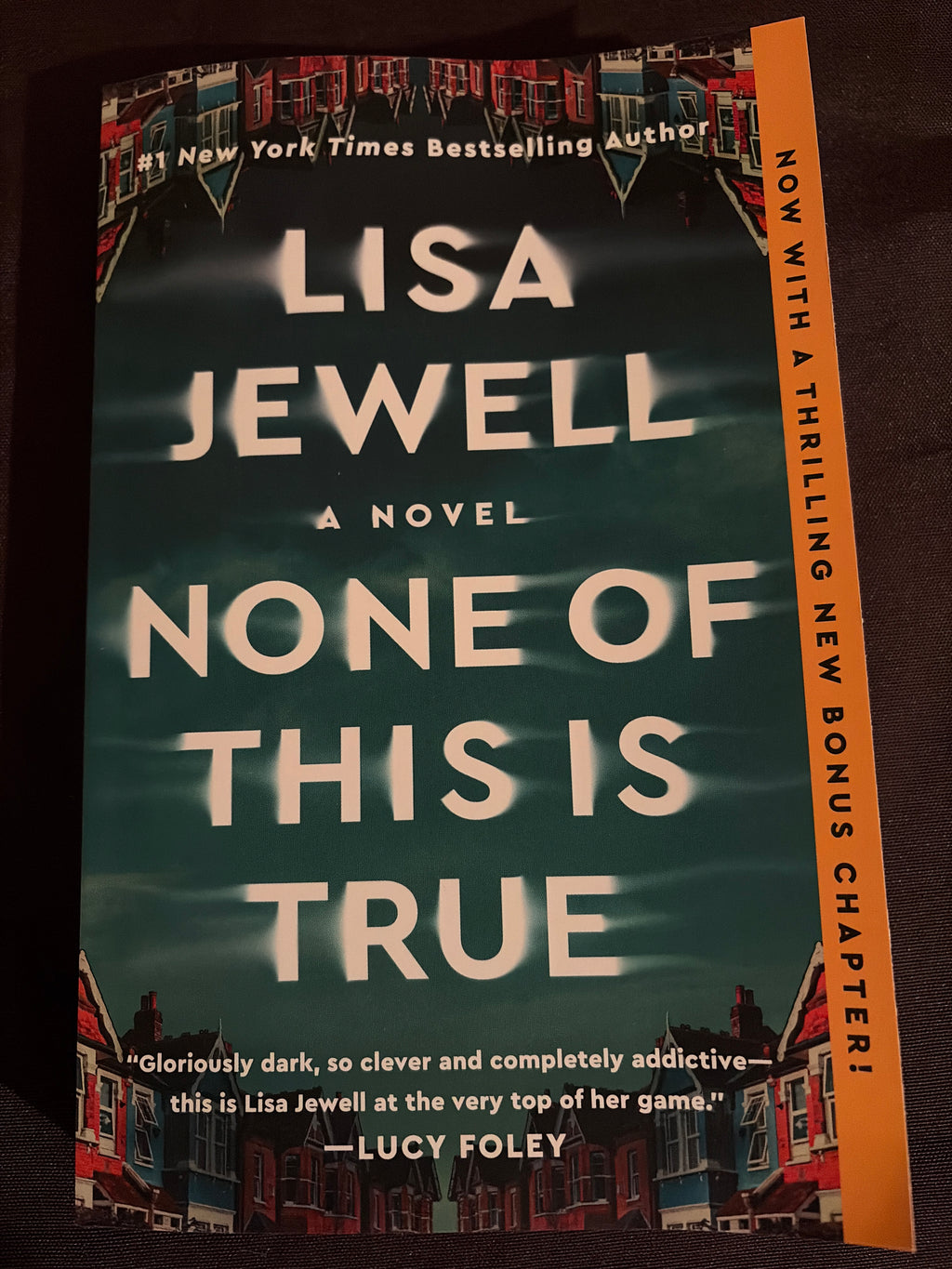 None of This is True by Lisa Jewell