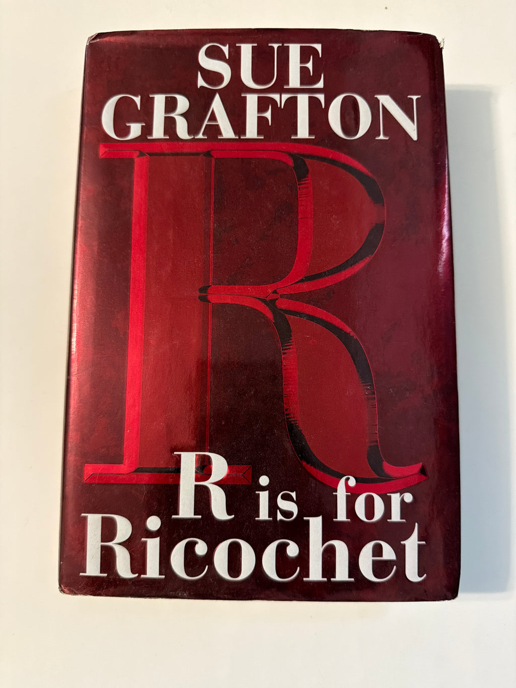 R is for Ricochet by Sue Grafton