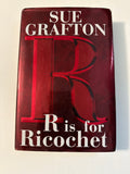 R is for Ricochet by Sue Grafton