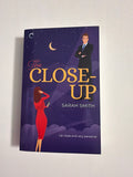 The Close-Up by Sarah Smith