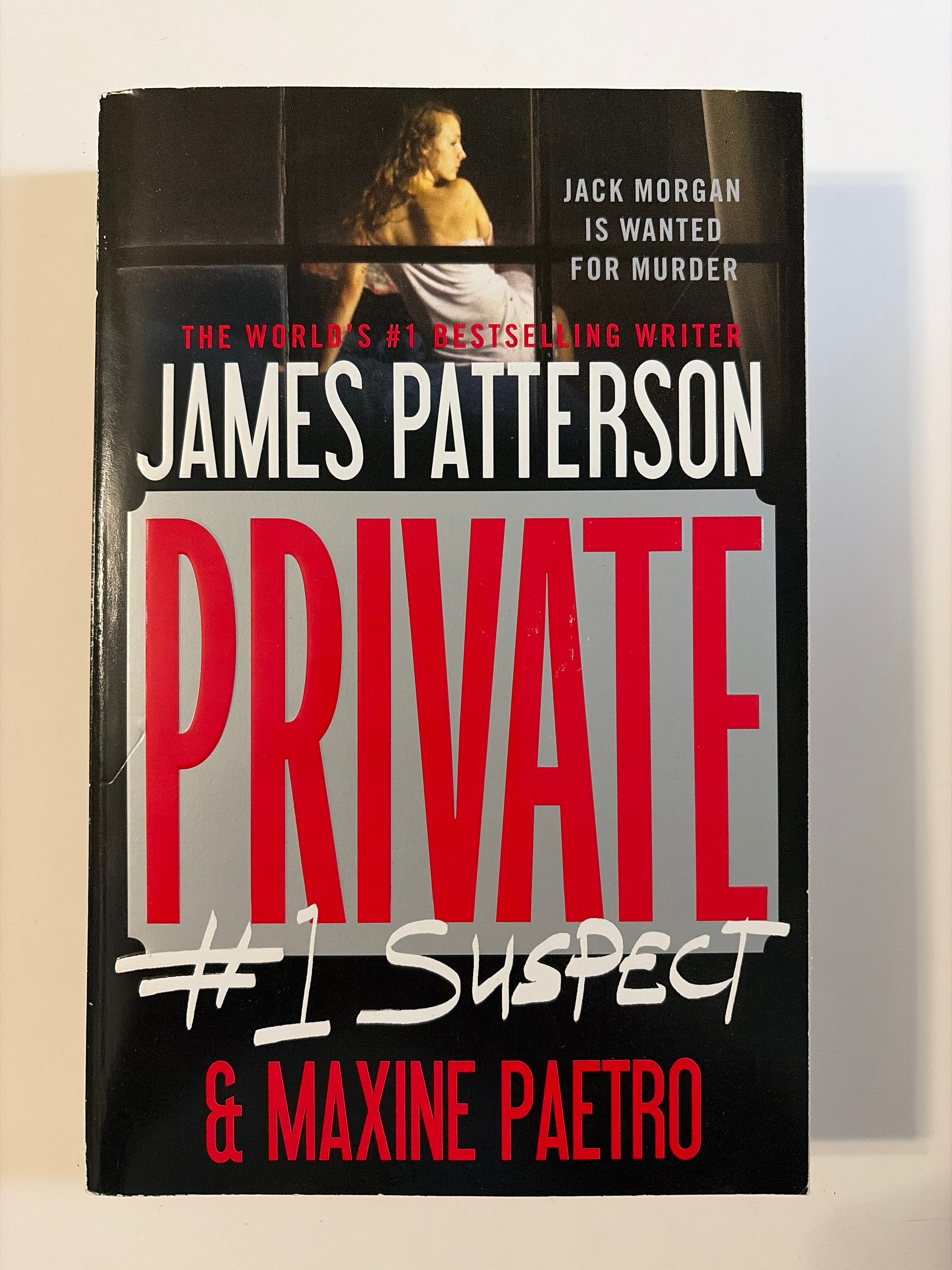 Private #1 Suspect by James Patterson & Maxine Paetro