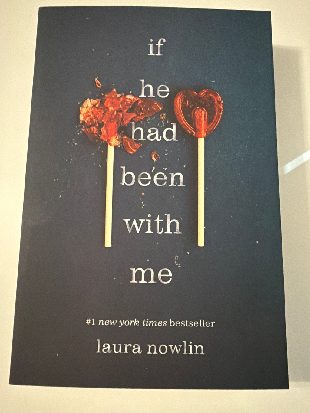 If he had been with me by Laura Nowlin