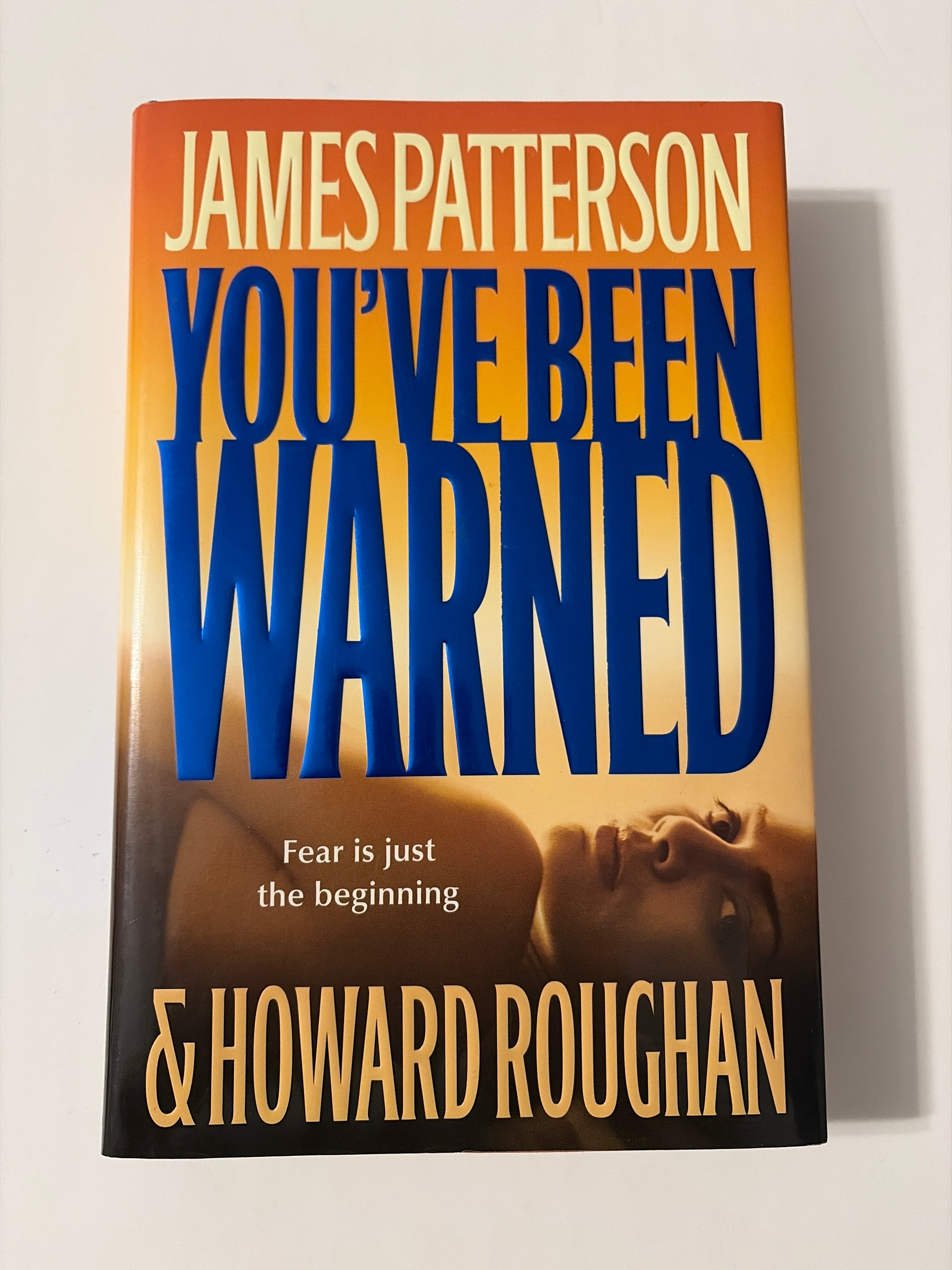 You've Been Warned by James Patterson
