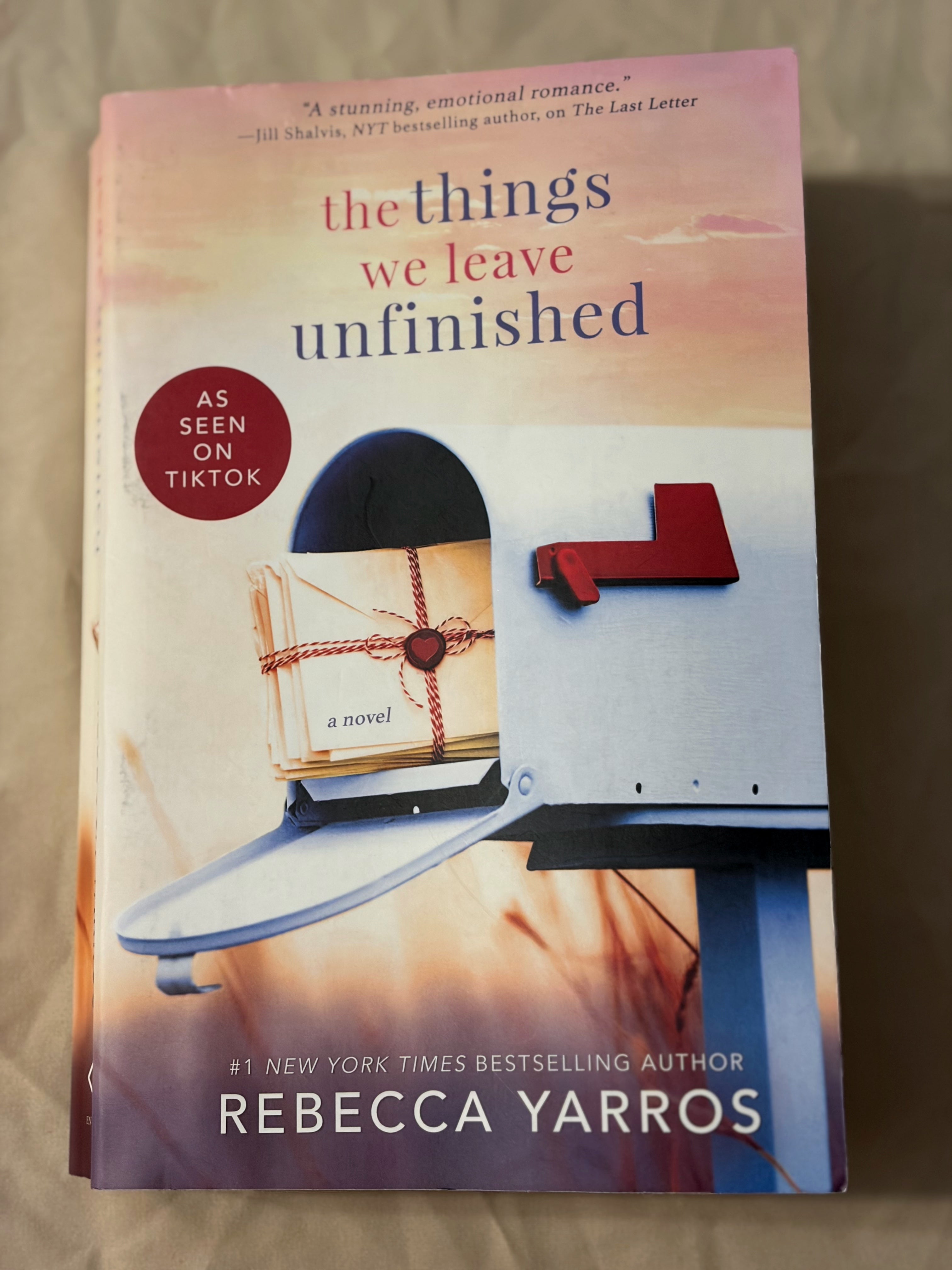 the  things we leave unfinished by Rebecca Yarros